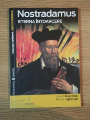 NOSTRADAMUS ETERNA INTOARCERE de HERVE DREVILLON si PIERRE LAGRANGE foto