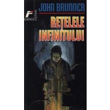 Retelele infinitului/John Brunner