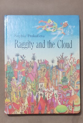 Raggity and The Cloud - Sophia Prokofieva (limba engleză) foto