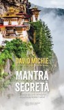 Mantra secretă - David Michie - Thriller budist - Paperback - Carti Beletristica