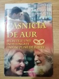 Casnicia de aur. Autobiografia unui cuplu. Herb Dimock, Margaret Dimock: 2004