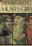 Cumpara ieftin Les Merveilles Des Musees Grecs - Manolis Andronicos, Manolis Chatzidakis