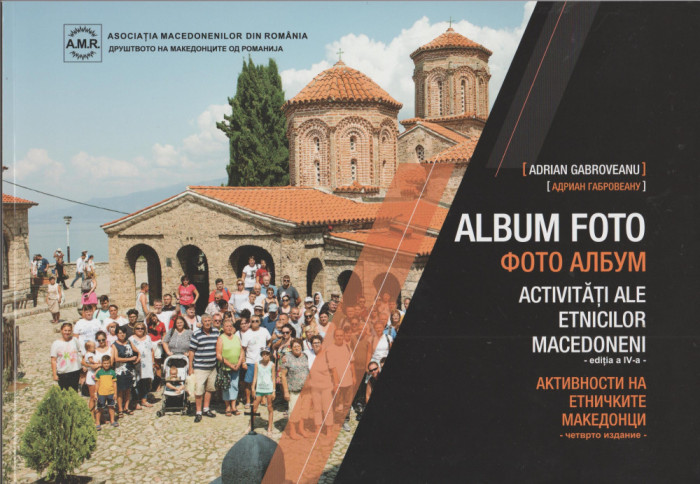 Activitati ale etnicilor macedoneni - album foto (bilingv, romana-macedoneana)