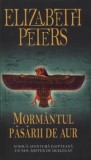 Cumpara ieftin Mormantul pasarii de aur. O noua aventura egipteana. Un nou mister de dezlegat/Elizabeth Peters