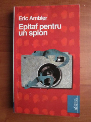 Eric Ambler - Epitaf pentru un spion foto