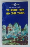 THE BORDER TOWN AND OTHER STORIES by SHEN CONGWEN , 1981
