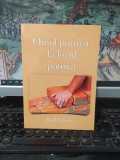Omul potrivit la locul potrivit, Cine sunt? De ce am fost lăsat pe păm&acirc;nt?... Raul Enyedi, Fundația Mantachie, O voce baptistă, Bocșa 2019, 120