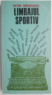 Limbaju sportiv &amp;ndash; Victor Banciulescu foto