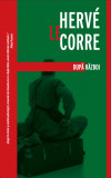 Dupa razboi - Herve Le Corre - Crime Scene Press