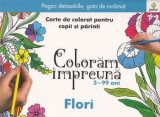 Cumpara ieftin Flori. Carte de colorat pentru copii si parinti/***, Gama