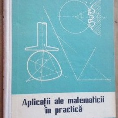 Aplicatii ale matematicii in practica- Mihu Cerchez