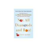 Not All Diamonds and Ros