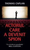 Actorul care a devenit spion | Thomas Caplan