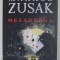 MESAGERUL de MARKUS ZUSAK , 2023