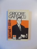 GRIGORE GAFENCU , JURNAL (1940-1942) , VOL. I