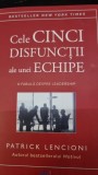 Cele cinci disfunctii ale unei echipe - Patrick Lencione