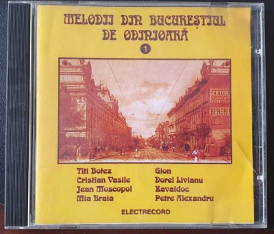 CD Melodii din Bucurestiul de odinioara, 1 foto