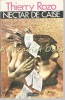 Nectar de Caise - Thierry Rozo, Nemira, 1993, Roman, Beletristica, 252 pagini, limba romana