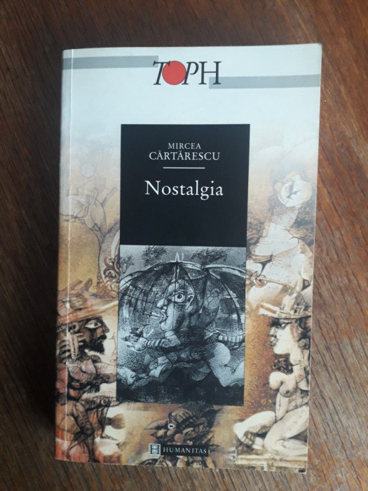 Nostalgia - Mircea Cartarescu / R3P2S