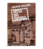 George Balaita - Noptiile unui provincial - 116207