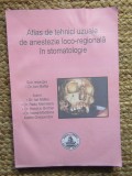 Atlas de tehnici uzuale de anestezie loco-regionala in stomatologie - Ion Maftei