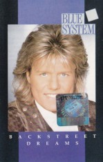 Caseta Blue System ?? Backstreet Dreams, originala foto