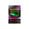 Trajectory: Tracking the Approaching Tribulation Storm