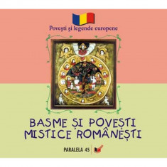 Basme si povesti mistice romanesti - Horia Garbea,Doina Rusti,Liviu Ioan Stoiciu foto