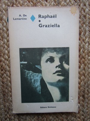 A. de Lamartine - Raphael / Graziella foto