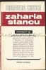 Zaharia Stancu interpretat de Adrian Anghelescu, Virgil Ardeleanu, Leon Baconsky, Nicolae Balota, Aurel Baranga, Mihai Beniuc - Studii literare