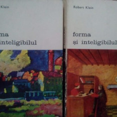 Robert Klein - Forma si inteligibilul 2 vol. (1977)
