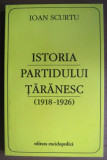 Istoria Partidului National Taranesc / Ioan Scurtu