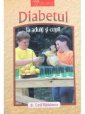 Emil Radulescu - Diabetul la adulti si copii (editia 2012)