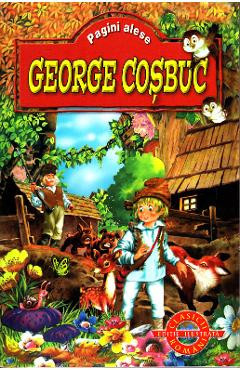 Pagini alese - George Cosbuc