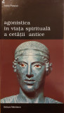Agonistica in viata spirituala a cetatii antice. Biblioteca de arta 602