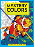 Mystery Colors: Color by Number &amp; Discover the Magic
