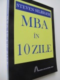 MBA in zece zile - Steven Slbiger