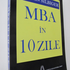 MBA in zece zile - Steven Slbiger