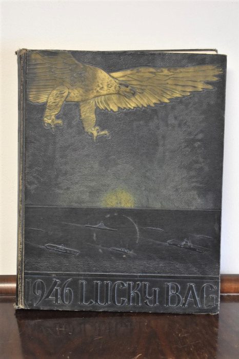 The 1946 Lucky Bag Yearbook of the Regiment of Midshipmen United States Naval