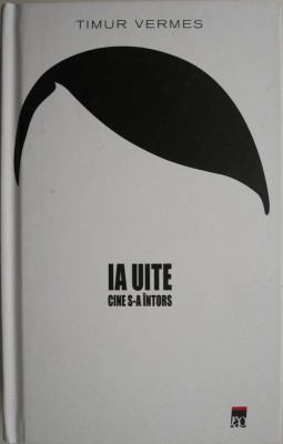Ia uite cine s-a intors &amp;ndash; Timur Vermes foto