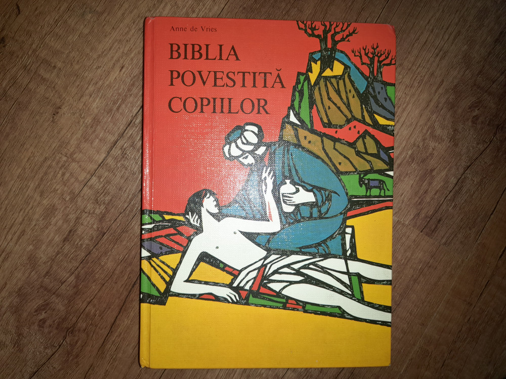 BIBLIA POVESTITA COPIILOR - ANNE DE VRIES | Okazii.ro