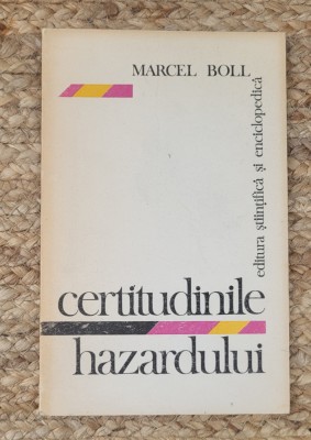 MARCEL BOLL - CERTITUDINILE HAZARDULUI foto
