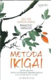 Metoda Ikigai - Hector Garcia