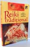 REIKI TRADITIONAL , DE LA GRADUL I LA MAESTRU de DUMITRU HRISTENCO , 2010