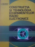 CONSTRUCTIA SI TEHNOLOGIA ECHIPAMENTELOR RADIO ELECTRONICE-V. CATUNEANU, R. STRUNGARU-232405