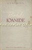 Bietul Ioanide - George Calinescu, Editura de Stat 1953, 669 pagini, Roman
