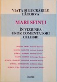 VIATA SI LUCRARILE CATORVA, MARI SFINTI IN VIZIUNEA UNOR COMENTATORI CELEBRI, 1994