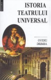 Istoria teatrului universal - Ovidiu Drimba