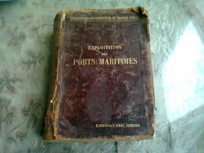 EXPLOITATION DES PORTS MARITIMES - DE CORDEMOY (CARTE IN LIMBA FRANCEZA) foto