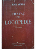 Emil Verza - Tratat de logopedie, vol. 1 (Editia: 2003)